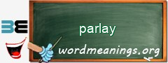 WordMeaning blackboard for parlay